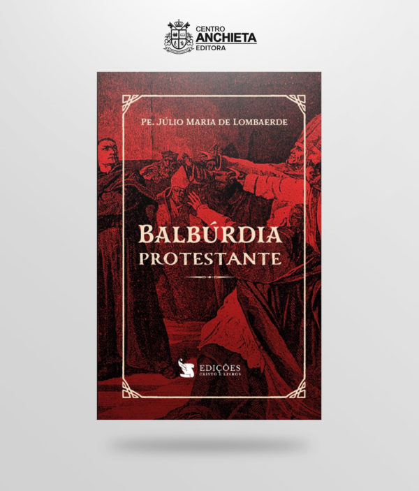 livro balbúrdia protestante